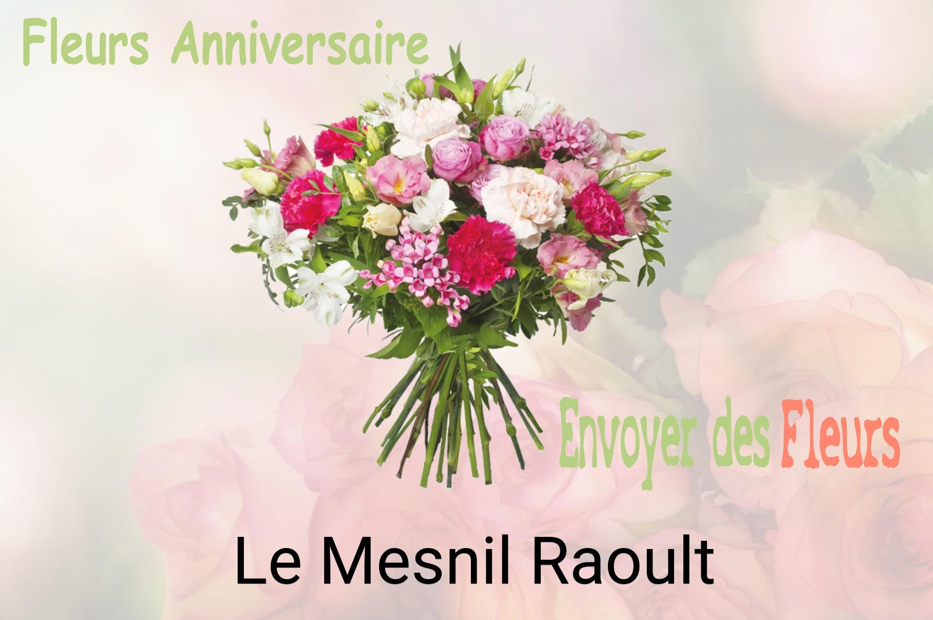 Bouquet de fleurs d’anniversaire livré à Le Mesnil-Raoult